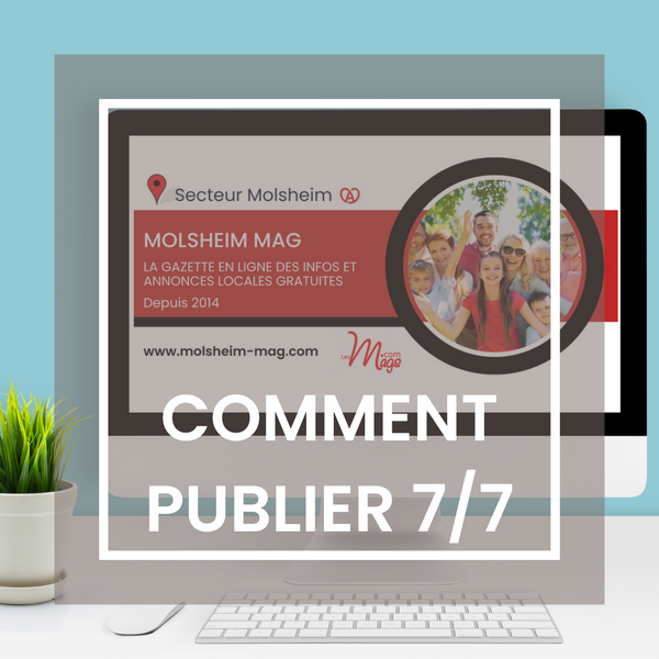 Comment publier gratuitement sur molsheim mag