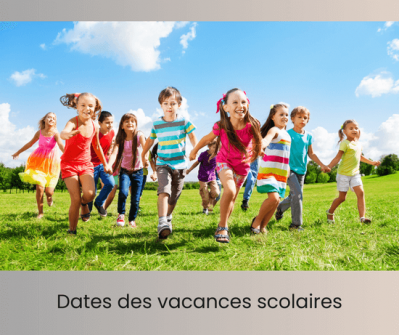 Dates des vacances scolaires